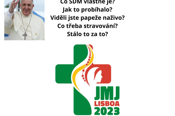 Povídání o SDM v Lisabonu Povídání o SDM v Lisabonu